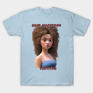 A Hair Mageddon Survivor - Bad Hair Day T-Shirt